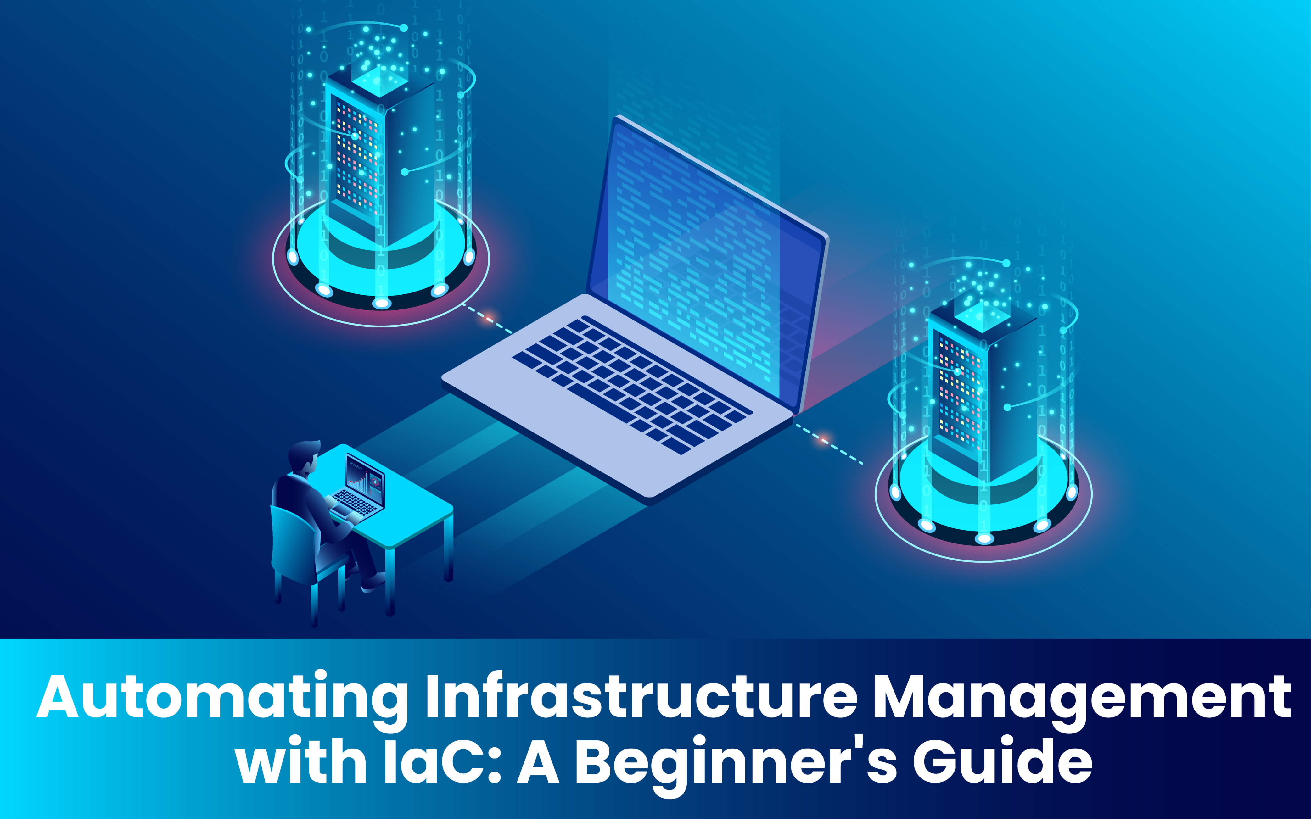 Automating Infrastructure Management with IaC: A Beginner’s Guide