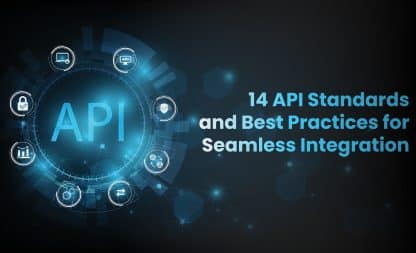 14 API Standards and Best Practices for Seamless Integration