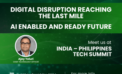 Meet us at INDIA – PHILIPPINES Tech Summit