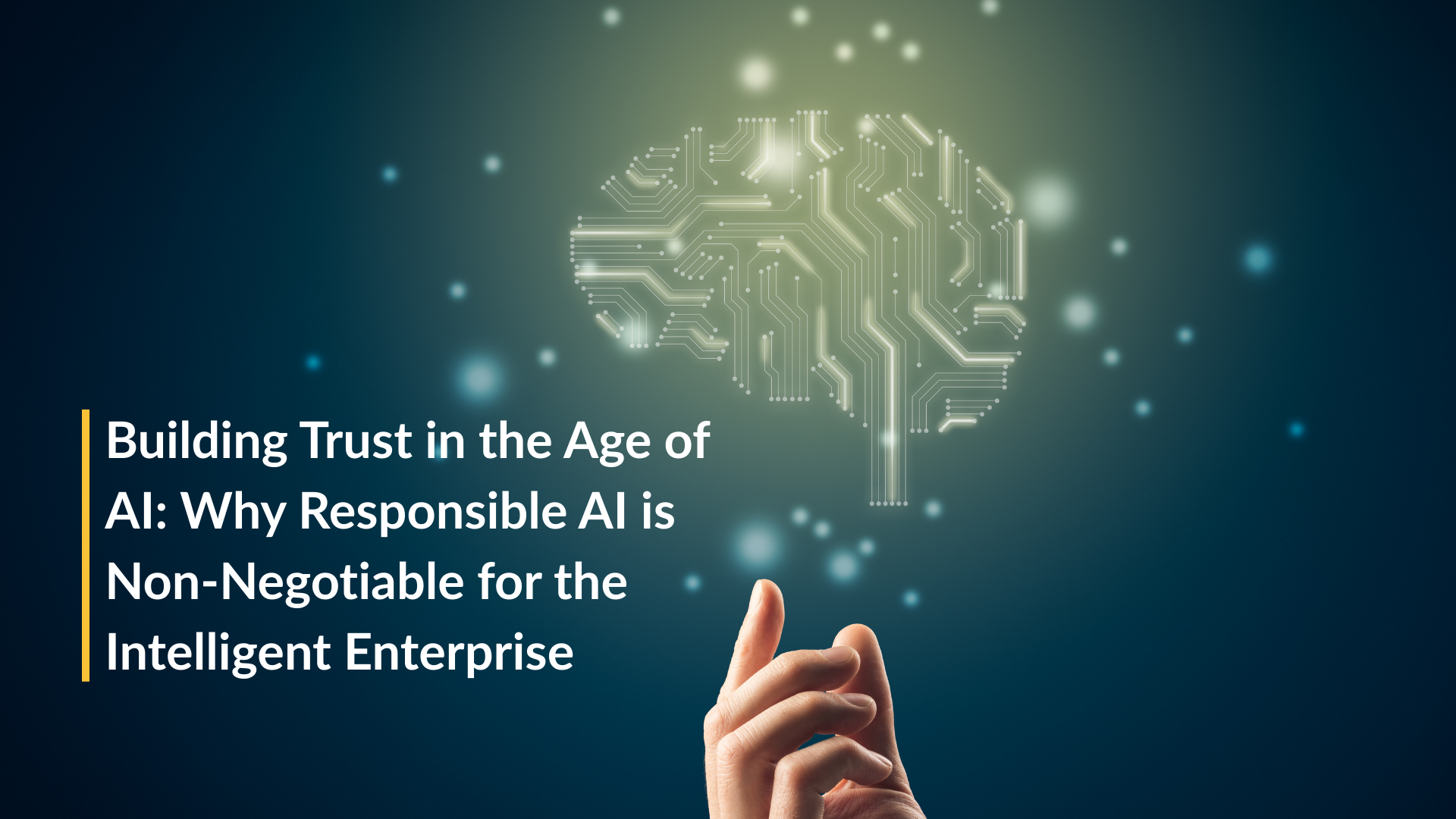 Building Trust with Responsible AI for Intelligent Enterprises